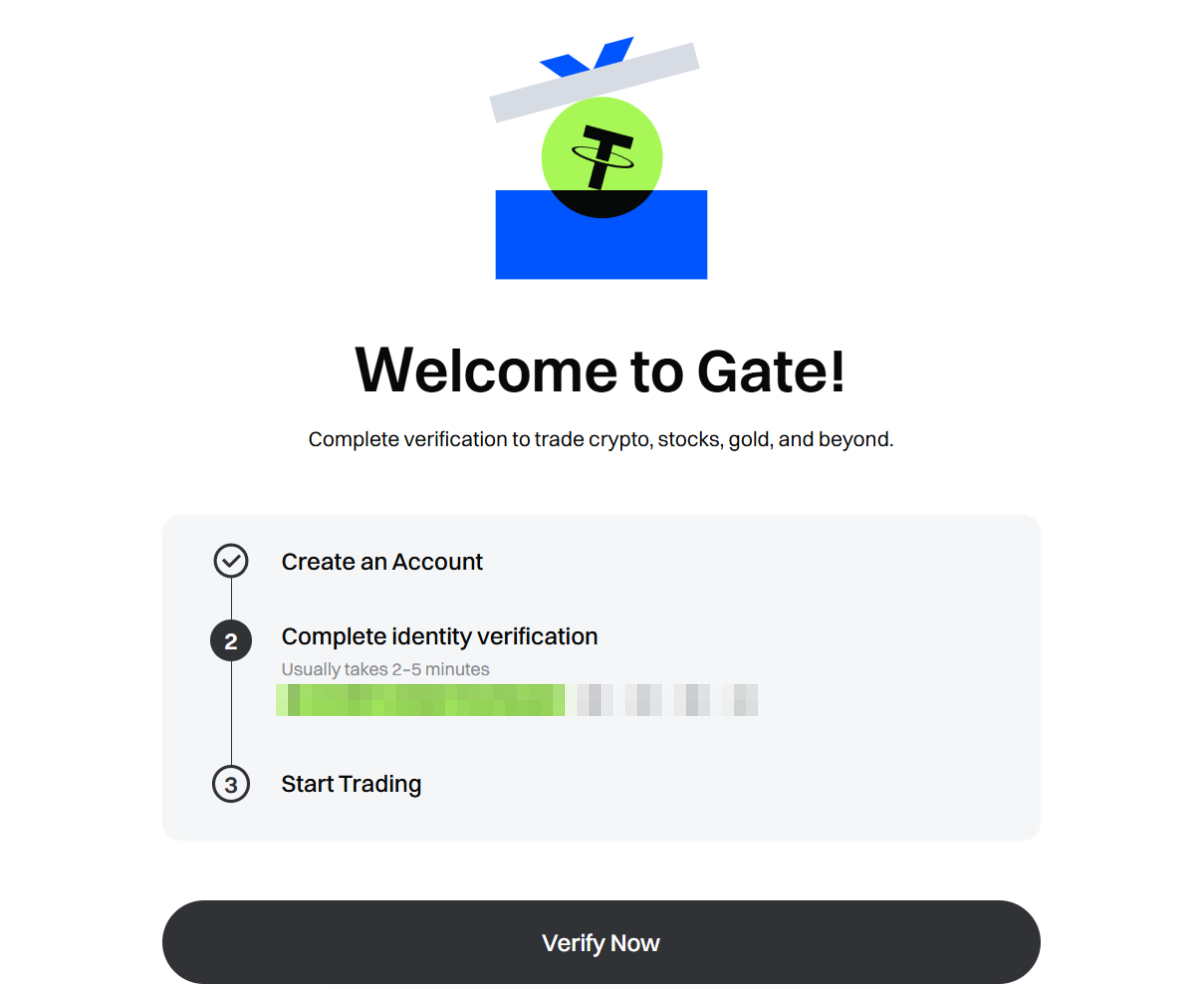 Màn hình Welcome to Gate: dấu tích ở bước Create an Account, tiếp theo là xác minh danh tính và Start Trading, cùng nút Verify Now